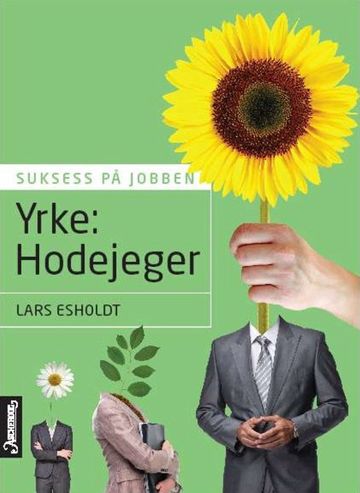 Yrke: Hodejeger, Lars Esholdt, Aschehoug Forlag